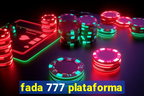 fada 777 plataforma